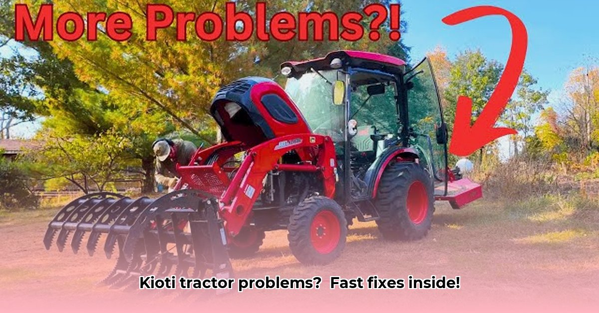 kioti-tractors-problems